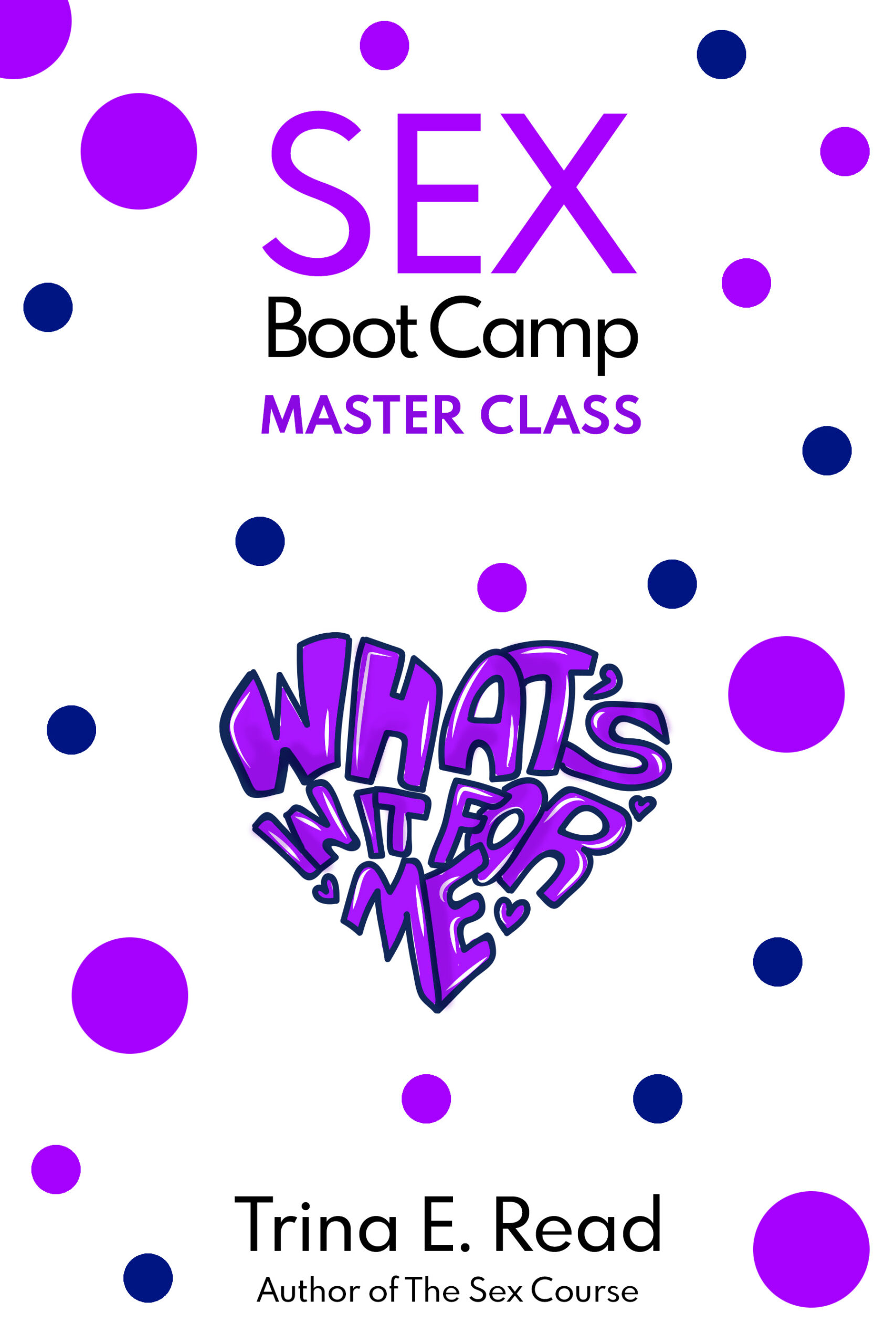 Sex Boot Camp Masterclass